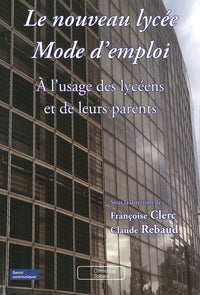 Nouveau lycée mode d'emploi