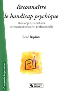 RECONNAITRE LE HANDICAP PSYCHIQUE