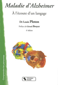 Maladie d'Alzheimer - 3e édition - Nouvelle présentation