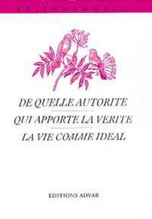 De quelle autorité, qui apporte la vérité ?