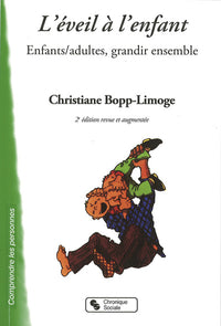 Eveil à l'enfant - Enfants/Adultes Grandir Ensemble 2e éd