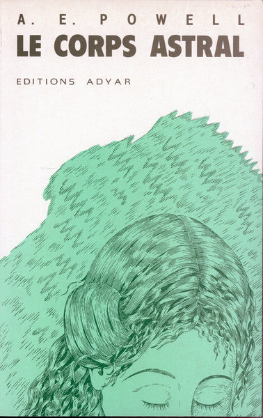 Le Corps astral et autres phénomènes astraux