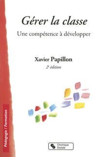 Gérer la classe une compétence à développer