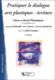 Pratiquer le dialogue arts plastiques-écriture