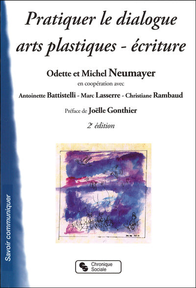 Pratiquer le dialogue arts plastiques-écriture