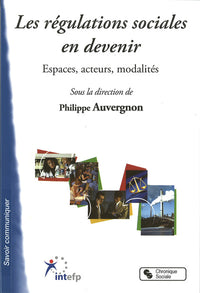 Régulations sociales en devenir