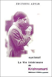 Vie intérieure de Krishnamurti