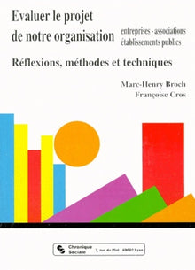Evaluer le projet de notre organisation