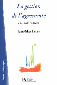 La gestion de l'agressivité