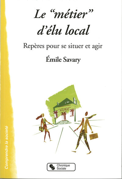 Le métier d'élu local