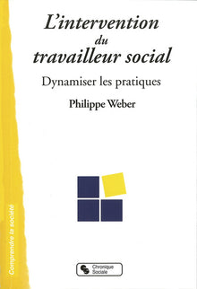 L'intervention du travailleur social dynamiser les pratiques