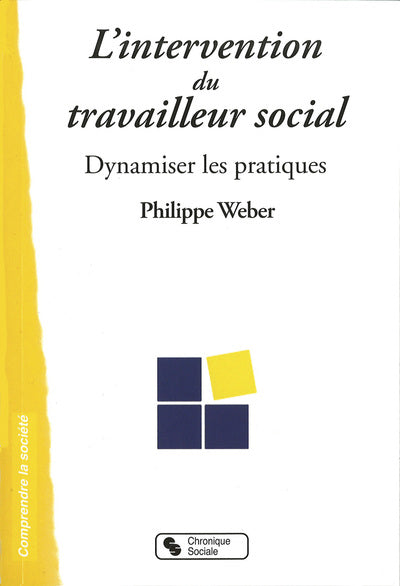 L'intervention du travailleur social dynamiser les pratiques