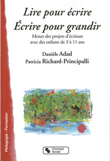Lire pour écrire - Écrire pour grandir