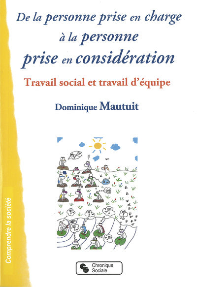 De la personne prise en charge à la personne prise en considération