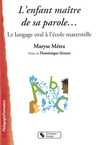 L'enfant maître de sa parole