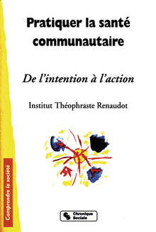 Pratiquer la santé communautaire