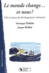 MONDE CHANGE... ET NOUS ? (LE)