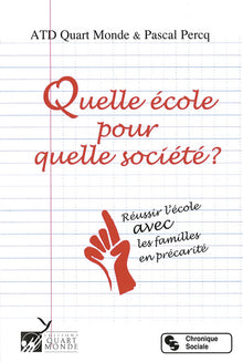 Quelle ecole pour quelle societe