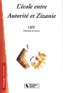 L'école entre autorité et zizanie