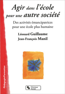 Agir dans l'école pour une autre société