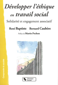 Développer l'éthique en travail social