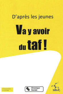 Va y avoir du TAF