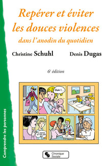 Repérer et éviter les douces violences