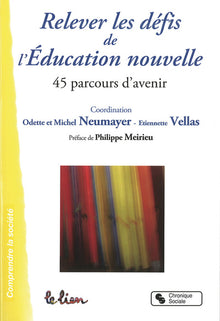 Relever les défis de l'éducation nouvelle