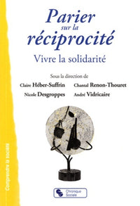Parier sur la réciprocité
