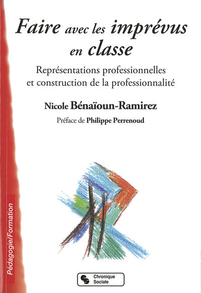 Faire avec les imprévus en classe