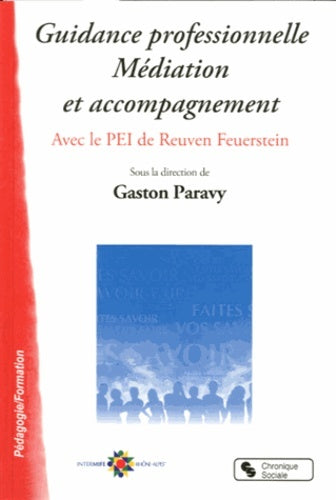 Guidance professionnelle, médiation et accompagnement