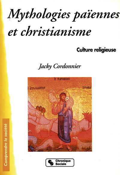 Mythologies païennes et christianisme