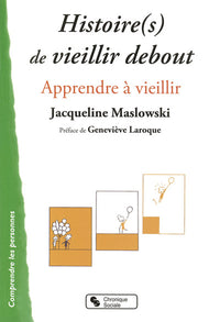 Histoire(s) de vieillir debout