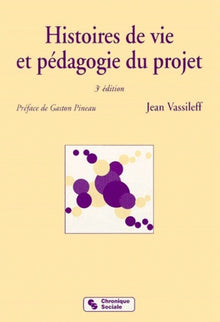 Histoires de vie et pédagogie du projet 3ème édition
