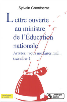 Lettre ouverte au ministre de l'éducation nationale