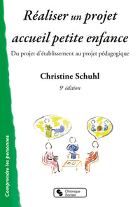 Réaliser un projet accueil petite enfance
