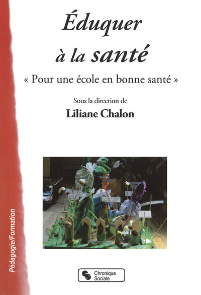 Éduquer à la santé pour une école en bonne santé