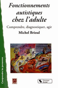 FONCTION AUTISTIQUE CHEZ L'ADULTE