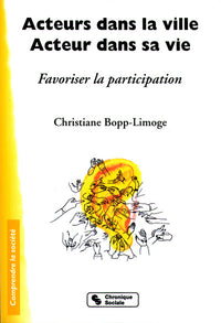 Acteurs dans la ville - Acteur dans sa vie