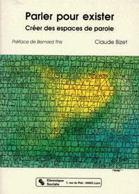 Parler pour exister