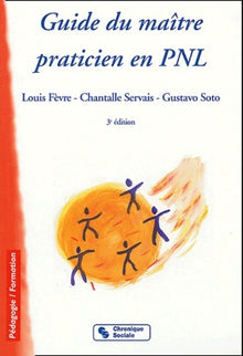 Guide du maître praticien en PNL