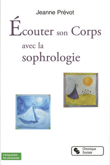 Écouter son corps avec la sophrologie