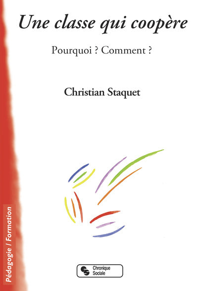 Une classe qui coopère pourquoi ? Comment ?