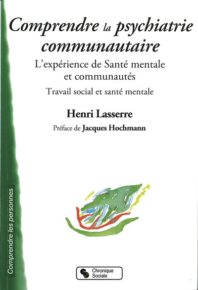 Comprendre la psychiatrie communautaire