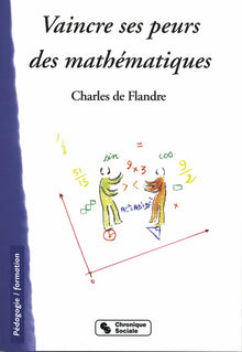 Vaincre ses peurs des mathématiques