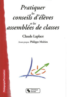 Pratiquer les conseils d'élèves et les assemblées de classes