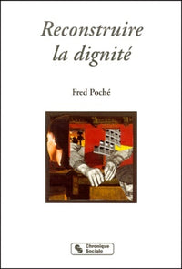 Reconstruire la dignité