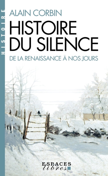 Histoire du silence