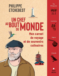 Un chef au bout du monde