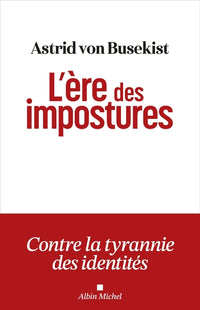L'Ere des impostures